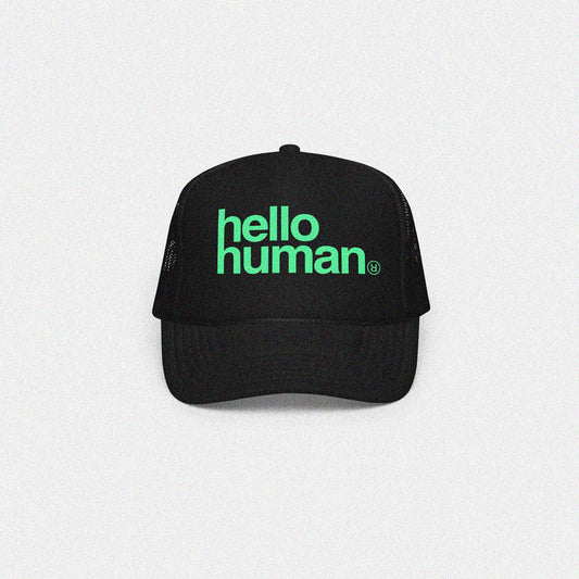 THE HELLO HUMAN TRUCKER HAT